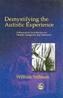 Cover: Demystifying the Autistic Experience - Jessica Kingsley Publishers