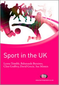 Enlarge image Cover: Sport in the UK - Learning Matters Ltd