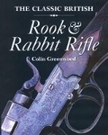 Cover: The Classic British Rook and Rabbit Rifle - The Crowood Press Ltd