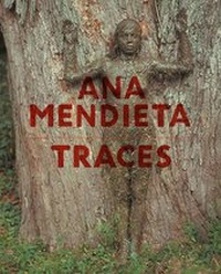 Enlarge image Cover: Ana Mendieta - Hayward Gallery Publishing