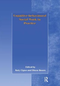 Enlarge image Cover: Cognitive-behavioural Social Work in Practice - Ashgate Publishing Limited