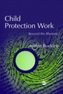 Cover: Child Protection Work - Jessica Kingsley Publishers