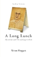 Cover: A Long Lunch - John Murray Publishers Ltd