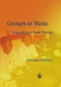 Abbildung von: Groups in Music - Jessica Kingsley Publishers