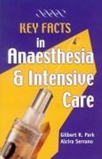 Abbildung von: Key Facts in Anaesthesia and Intensive Care - Greenwich Medical Media Ltd