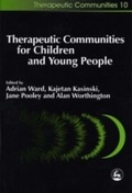 Cover: Therapeutic Communities for Children and Young People - Jessica Kingsley Publishers