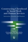 Cover: Constructing Clienthood in Social Work and Human Services - Jessica Kingsley Publishers