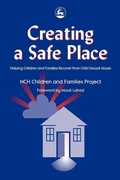 Cover: Creating a Safe Place - Jessica Kingsley Publishers