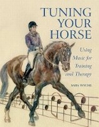 Abbildung von: Tuning Your Horse - The Crowood Press Ltd