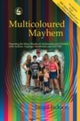 Cover: Multicoloured Mayhem - Jessica Kingsley Publishers