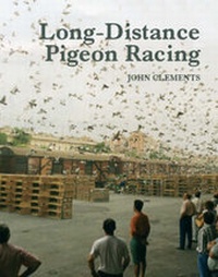Abbildung von: Long-Distance Pigeon Racing - The Crowood Press Ltd