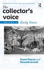Cover: The Collector's Voice - Ashgate Publishing Limited