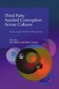 Cover: Third Party Assisted Conception Across Cultures - Jessica Kingsley Publishers
