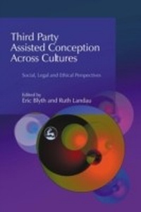 Enlarge image Cover: Third Party Assisted Conception Across Cultures - Jessica Kingsley Publishers