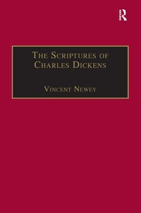 Enlarge image Cover: The Scriptures of Charles Dickens - Ashgate Publishing Limited