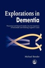 Cover: Explorations in Dementia - Jessica Kingsley Publishers