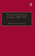 Cover: The Latin Church in Cyprus, 1195-1312 - Ashgate Publishing Limited