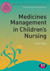 Abbildung von: Medicines Management in Children's Nursing - Learning Matters Ltd