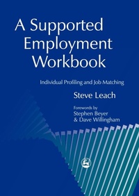 Enlarge image Cover: A Supported Employment Workbook - Jessica Kingsley Publishers