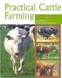 Abbildung von: Practical Cattle Farming - The Crowood Press Ltd