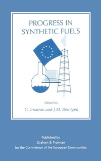 Enlarge image Cover: Progress in Synthetic Fuels - Graham & Trotman Ltd