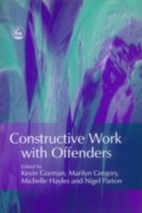 Enlarge image Cover: Constructive Work with Offenders - Jessica Kingsley Publishers