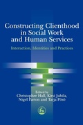 Cover: Constructing Clienthood in Social Work and Human Services - Jessica Kingsley Publishers