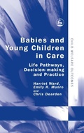 Cover: Babies and Young Children in Care - Jessica Kingsley Publishers