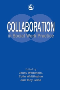 Enlarge image Cover: Collaboration in Social Work Practice - Jessica Kingsley Publishers