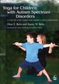 Abbildung von: Yoga for Children with Autism Spectrum Disorders - Jessica Kingsley Publishers