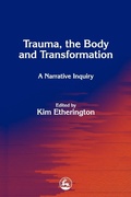 Cover: Trauma, the Body and Transformation - Jessica Kingsley Publishers