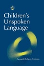 Cover: Children's Unspoken Language - Jessica Kingsley Publishers