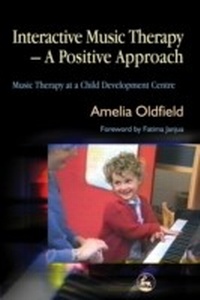Enlarge image Cover: Interactive Music Therapy - A Positive Approach - Jessica Kingsley Publishers