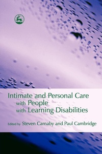 Enlarge image Cover: Intimate and Personal Care with People with Learning Disabilities - Jessica Kingsley Publishers