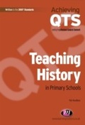 Cover: Teaching History in Primary Schools - Learning Matters Ltd
