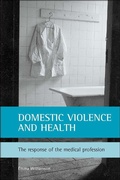 Cover: Domestic violence and health - Policy Press