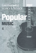 Cover: International Whos Who Popular Music 2002 - Europa Publications Ltd