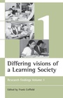 Cover: Differing visions of a Learning Society Vol 1 - Policy Press