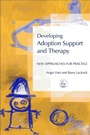 Cover: Developing Adoption Support and Therapy - Jessica Kingsley Publishers
