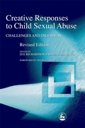 Cover: Creative Responses to Child Sexual Abuse - Jessica Kingsley Publishers