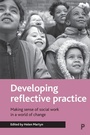 Cover: Developing reflective practice - Policy Press