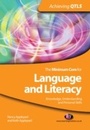 Cover: The Minimum Core for Language and Literacy: Knowledge, Understanding and Personal Skills - Learning Matters Ltd