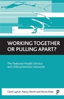 Cover: Working together or pulling apart? - Policy Press