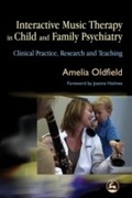 Cover: Interactive Music Therapy in Child and Family Psychiatry - Jessica Kingsley Publishers