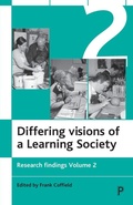 Cover: Differing visions of a Learning Society Vol 2 - Policy Press