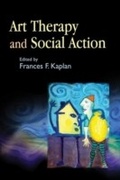 Cover: Art Therapy and Social Action - Jessica Kingsley Publishers