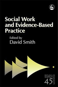 Enlarge image Cover: Social Work and Evidence-Based Practice - Jessica Kingsley Publishers