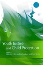 Cover: Youth Justice and Child Protection - Jessica Kingsley Publishers