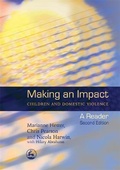 Cover: Making an Impact - Children and Domestic Violence - Jessica Kingsley Publishers