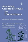 Cover: Assessing Children's Needs and Circumstances - Jessica Kingsley Publishers